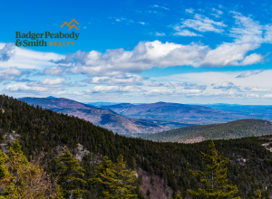 Exploring the Peaks and Valleys of the White Mountains Area This July | Badger Peabody & Smith Realty