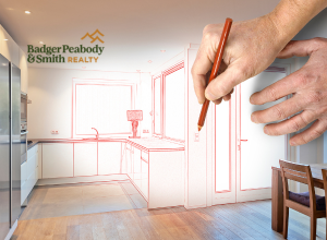 Should you renovate your home or sell? 4 questions to help you decide | Badger Peabody & Smith Realty