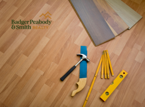 The Best Timing for Pre-Sale Renovations | Badger Peabody & Smith Realty
